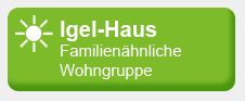 Familienähnliche Wohngruppe Igel-Haus
